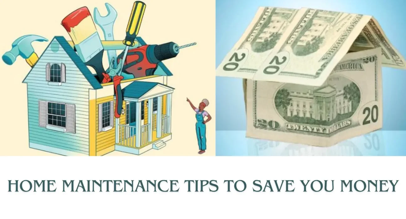 Home Maintenance Tips to Save You Money